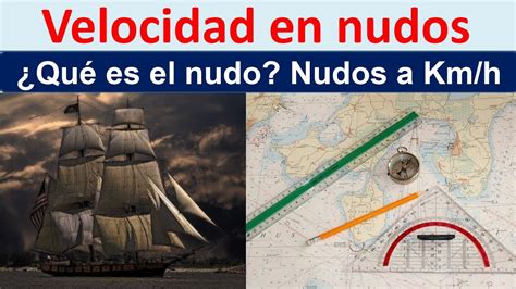 1 nudo velocidad|Nudo (unidad)